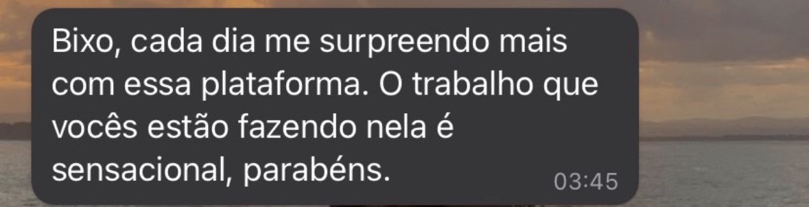 Mensagem de cliente elogiando a plataforma